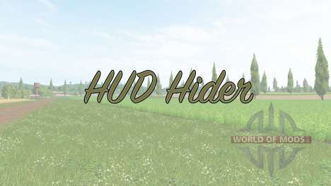 HUD Hider v1.15 pour Farming Simulator 2017